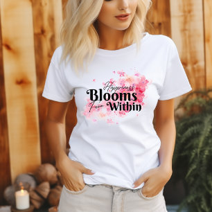Camiseta La felicidad florece desde adentro