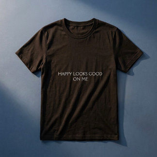Camiseta La felicidad me queda bien cita positiva moderna r