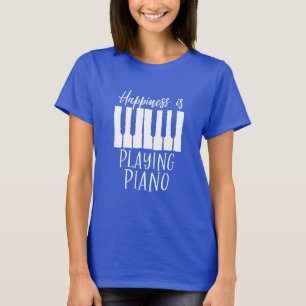 Camiseta La felicidad pianista inspiradora juega al piano