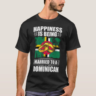 Camiseta La Felicidad Se Casa Con Un Dominicano
