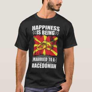 Camiseta La Felicidad Se Casa Con Un Macedonio