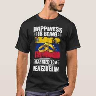 Camiseta La Felicidad Se Casa Con Un Venezolano