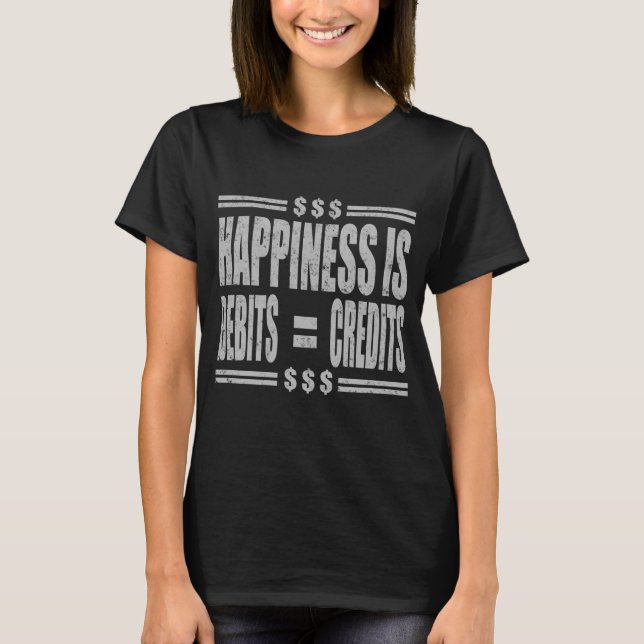 CAMISETA LA FELICIDAD SON LOS DEUDOS = LOS CRÉDITOS (Anverso)