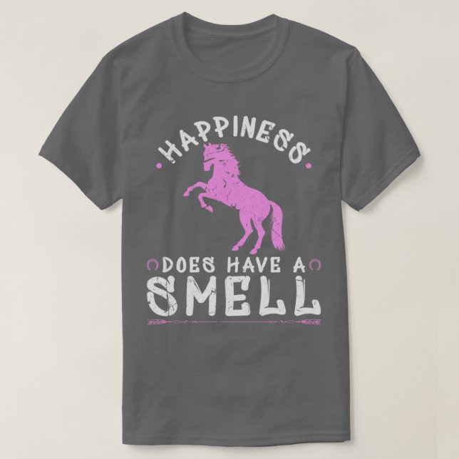 Camiseta La Felicidad Tiene Un Hueso De Caballo De Caballo (Diseño del anverso)
