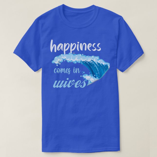 Camiseta La Felicidad Viene En Olas Surfin De Regalo Surfis (Diseño del anverso)