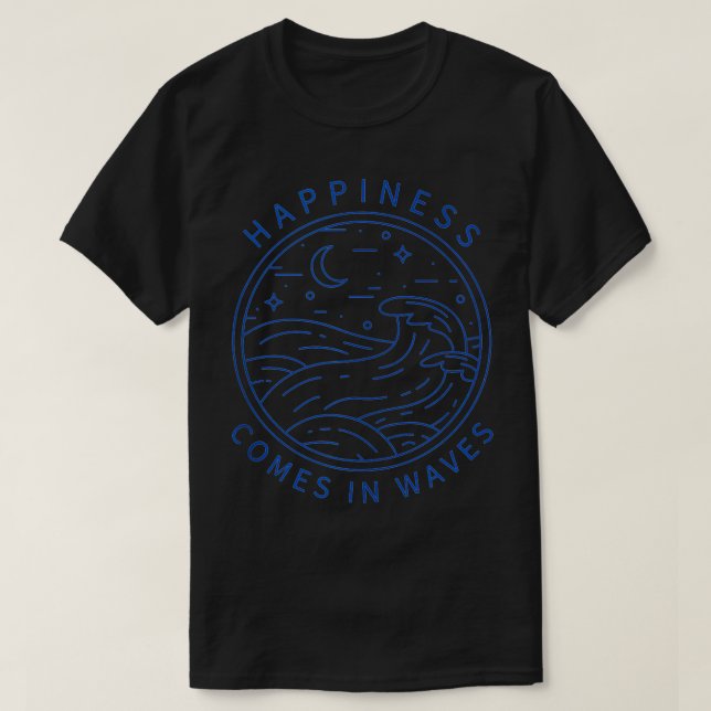 Camiseta La Felicidad Viene En Olas Wave Surfer Surf Ocean  (Diseño del anverso)