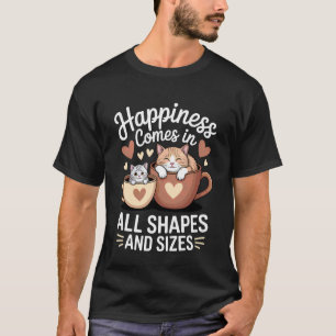 Camiseta La felicidad viene en todas las formas y tamaños M