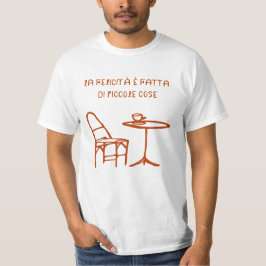 Camiseta La felicità è fatta di piccole cose
