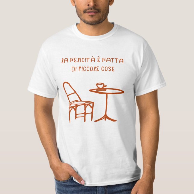 Camiseta La felicità è fatta di piccole cose  (Anverso)