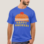Camiseta La festividad judía de Chanukah Sufganiyah diciend<br><div class="desc">Fiesta judía Chanukah Sufganiyah diciendo Feliz Hanukkah .</div>