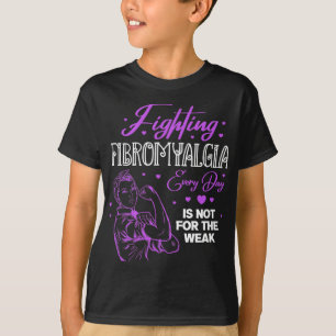 Camiseta La Fibromialgia Diaria No Es Por El Débil Fibro