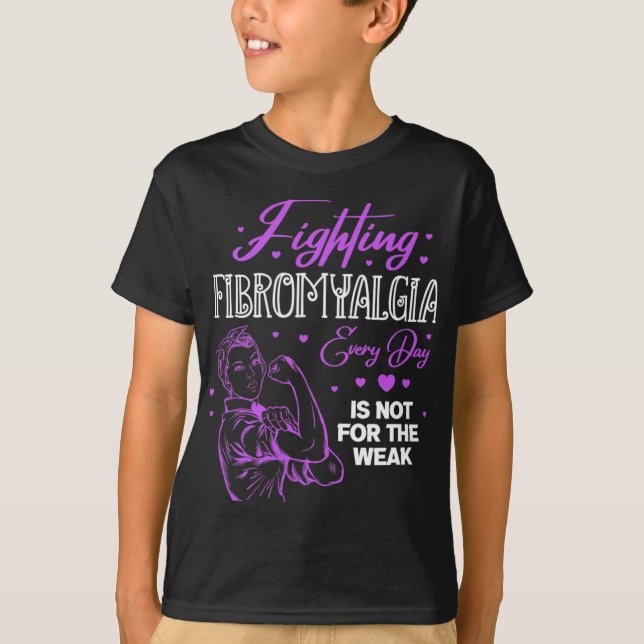 Camiseta La Fibromialgia Diaria No Es Por El Débil Fibro (Anverso)