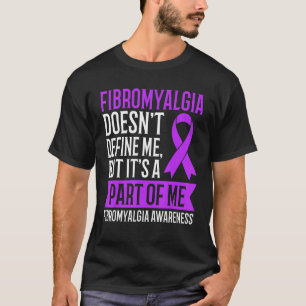 Camiseta La fibromialgia no me define pero es parte de
