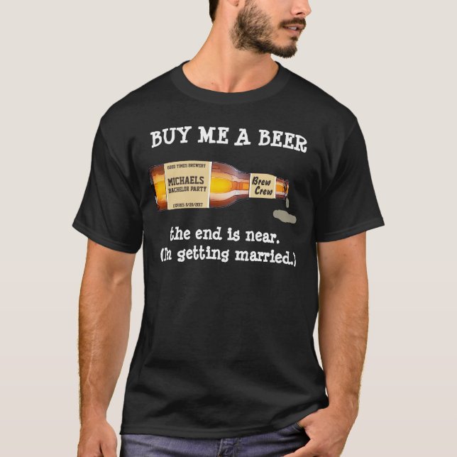 Camiseta La fiesta de la soltería El fin está cerca, la cam (Anverso)