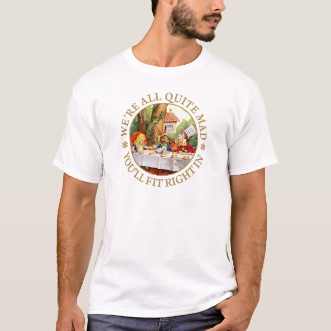 Camiseta La fiesta del té del sombrerero enojado - "estamos (Anverso)