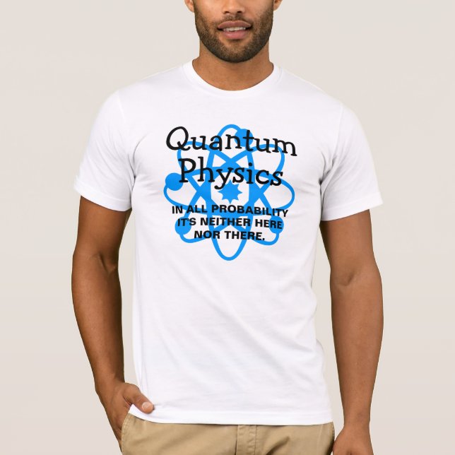 Camiseta La física de Quantum (Anverso)