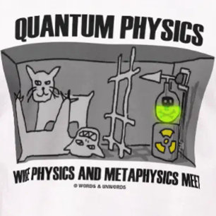 Camiseta La física de Quantum donde la física y la