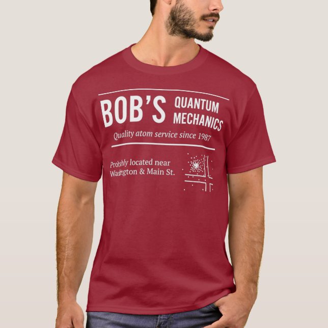 Camiseta La física divertida de la mecánica cuántica de Bob (Anverso)