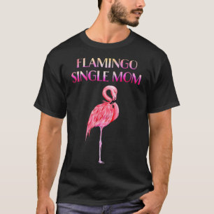 Camiseta La flamígon dulce madre soltera es un lujo increíb