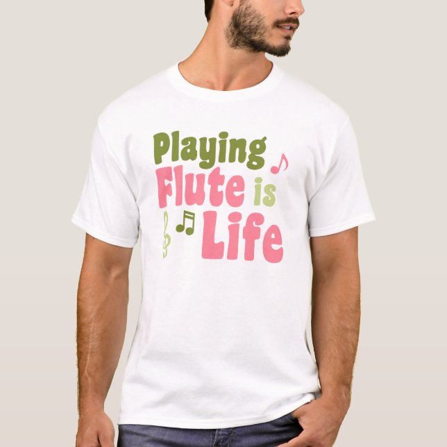 Camiseta La flauta es la vida (Anverso)