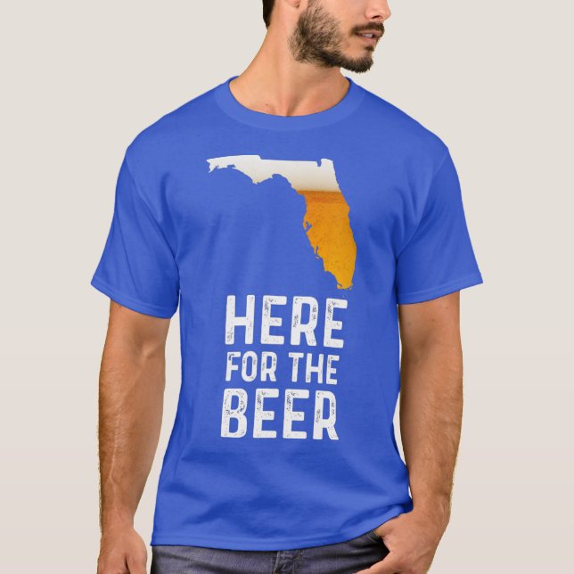Camiseta La Florida Graciosa Aquí Para La Cerveza De Cervez (Anverso)