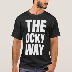 Camiseta La forma ocky cita el humor sobre ropa sarcástica