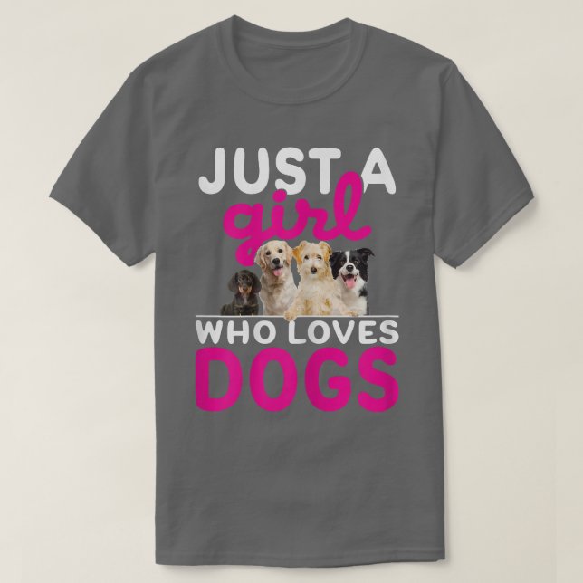 Camiseta La Formación De Perros Femeninos Es Sólo Una Chica (Diseño del anverso)