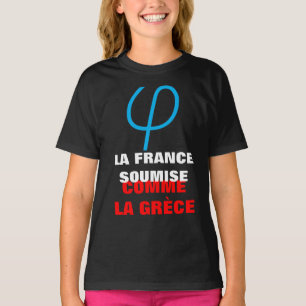 Camiseta La Francia Insumisa o sometida como Grecia girl