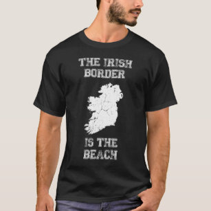 Camiseta La frontera irlandesa es la playa
