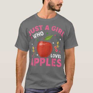 Camiseta La fruta de Apple es divertida sólo un Chica que a