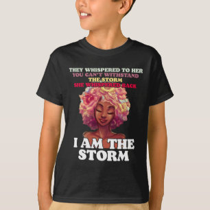 Camiseta La fuerte tormenta de mujeres negras empodera a la
