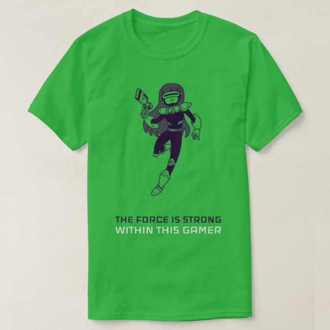 Camiseta La Fuerza Es Fuerte Dentro De Este Juego De Jugado (Diseño del anverso)