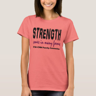 Camiseta - La fuerza viene en muchas formas