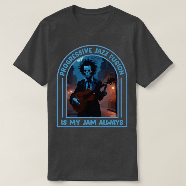 Camiseta La Fusión De Jazz Progresiva Es Mi Jam Siempre (Diseño del anverso)