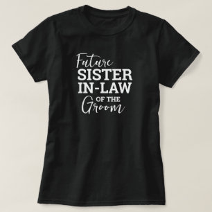 Camiseta La futura hermana en la ley del Boda de Groom BV