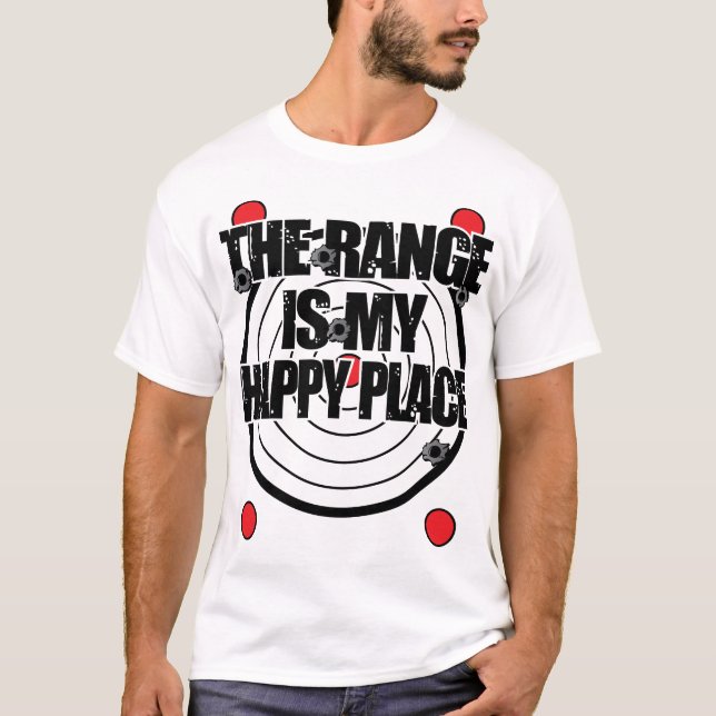 Camiseta La gama del arma es mi lugar feliz (Anverso)
