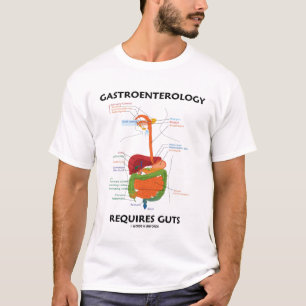 Camiseta La gastroenterología requiere la tripa (el sistem