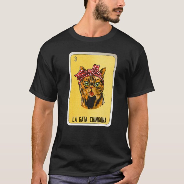 Camiseta La Gata Chingona Cartas de Bingo de argot mexicano (Anverso)