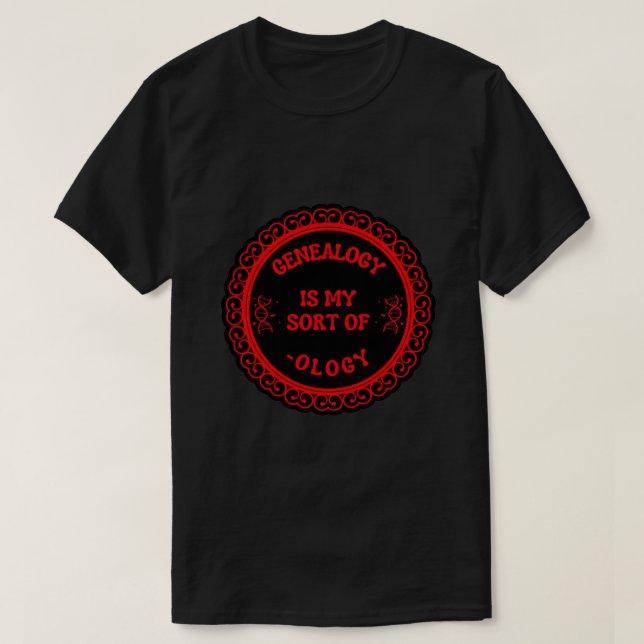 Camiseta La Genealogía Es Mi Tipo De Tecnología (Diseño del anverso)