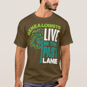 Camiseta La Genealogía Genealógica Ancesta Vive En El Pasad