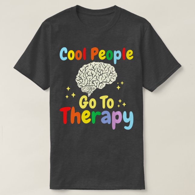 Camiseta La Gente De Guay Va A La Terapia Día Mundial De La (Diseño del anverso)