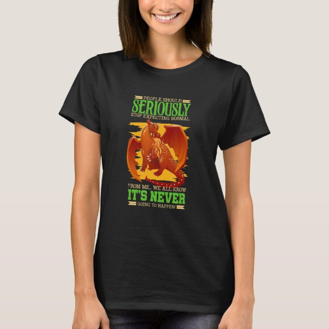 Camiseta La Gente Debería Dejar De Esperar Dragones De Ince (Anverso)