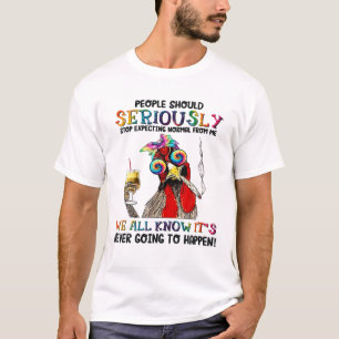 Camiseta La Gente Debería Dejar De Esperar Lo Normal De Mí