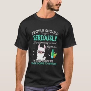 Camiseta La Gente Debería Dejar Seriamente De Esperar Llama