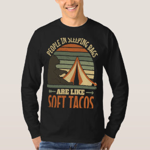 Camiseta La gente en los sacos de dormir es como tacos blan