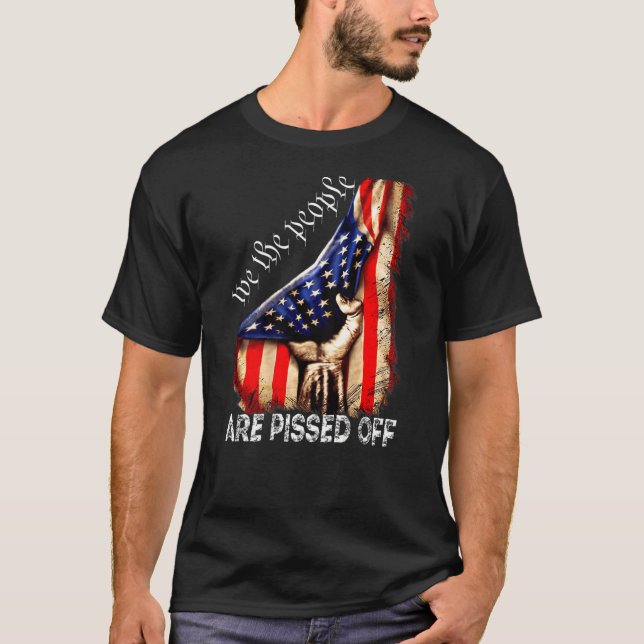 Camiseta La gente está fastidiada con los antiguos Estados  (Anverso)