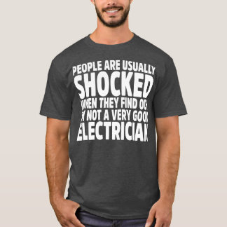 Camiseta La Gente Generalmente Está Impactada Cuando Descub