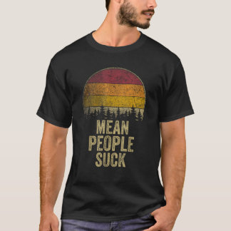 Camiseta La gente mala apesta Estilo retro divertido dicho 