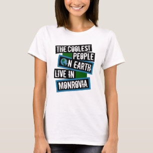 Camiseta La Gente Más Genial de la Tierra Vive en Monrovia