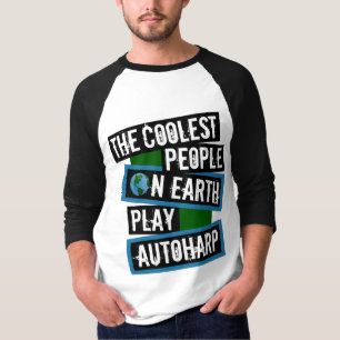 Camiseta La Gente Más Guay de la Tierra Toca Autoharp